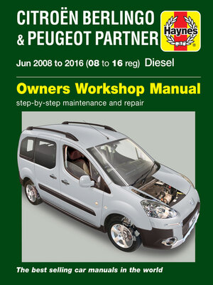 cover image of Citroen Berlingo & Peugeot Partner Diesel (June 08--16) 08 to 16 Haynes Repair Manual
